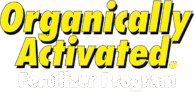 Organically Activated Fertilizer Program
